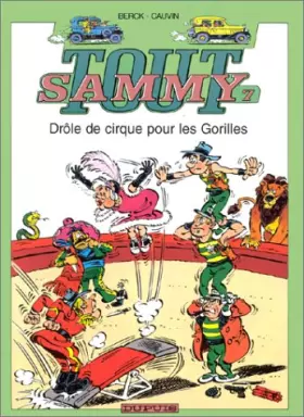 Couverture du produit · Tout Sammy, tome 7 : Drôle de cirque pour les gorilles