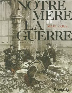 Couverture du produit · Notre mère la guerre, tome 2 : Deuxième complainte