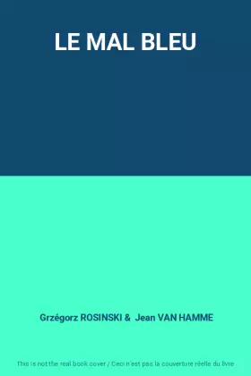 Couverture du produit · LE MAL BLEU