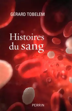 Couverture du produit · Histoires du sang
