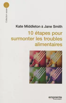 Couverture du produit · 10 étapes pour surmonter les troubles alimentaires