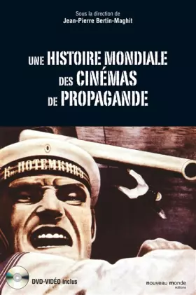 Couverture du produit · Une histoire mondiale des cinémas de propagande