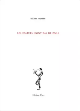 Couverture du produit · Les Statues n'ont pas de poils