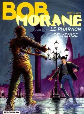 Couverture du produit · Bob Morane, Tome 36 : Le Pharaon de Venise