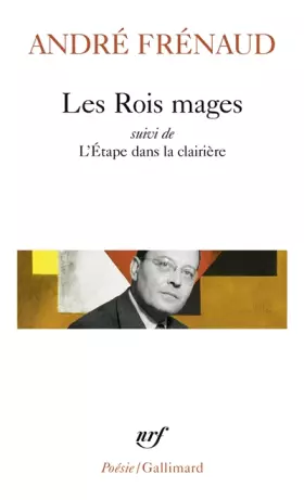 Couverture du produit · Les Rois mages / L' Etape dans la clairière /Pour une plus haute flamme par le défi
