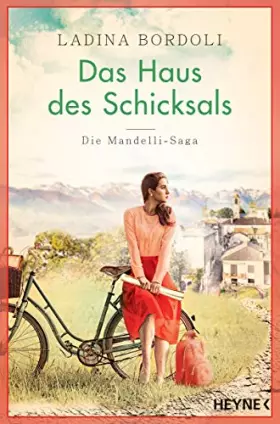 Couverture du produit · Das Haus des Schicksals: Roman (Die Mandelli-Saga, Band 3)
