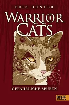 Couverture du produit · Warrior Cats. Gefährliche Spuren: Staffel I, Band 5