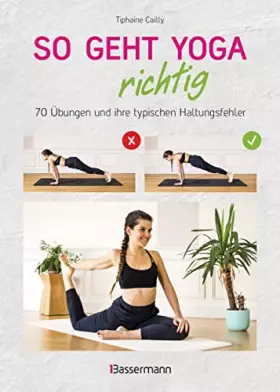 Couverture du produit · So geht Yoga richtig – 70 Übungen und ihre typischen Haltungsfehler. Von Beginn an sicher trainieren: Mit perfekt nachvollziehb