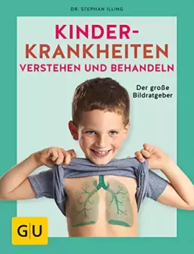 Couverture du produit · Kinderkrankheiten verstehen und behandeln: Der große Bildratgeber (GU Kindergesundheit)