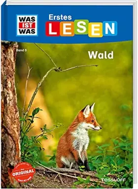 Couverture du produit · WAS IST WAS Erstes Lesen Band 6. Wald