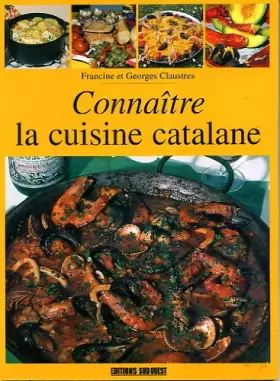 Couverture du produit · Cuisine Catalane (la)/Connaitre