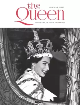 Couverture du produit · The Queen: Elisabeth II, un destin d'exception