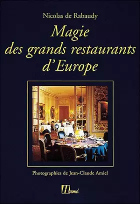 Couverture du produit · Magie des grands restaurants d'Europe