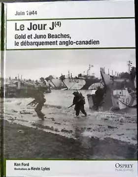 Couverture du produit · LE JOUR J.(4).GOLD ET JUNO BEACHES