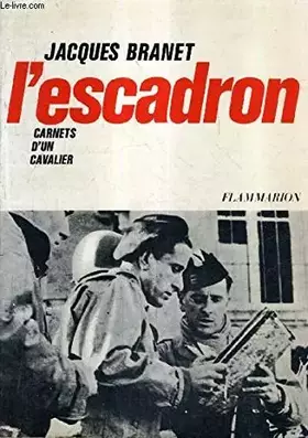 Couverture du produit · L' Escadron. Carnets d' un cavalier.