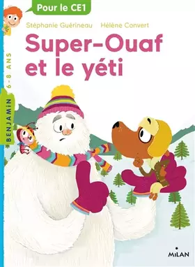 Couverture du produit · Super Ouaf, Tome 05: Super-Ouaf et le yéti