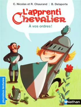Couverture du produit · L'apprenti chevalier : À vos ordres !
