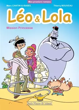 Couverture du produit · Léo & Lola - Mission Princesse (02)