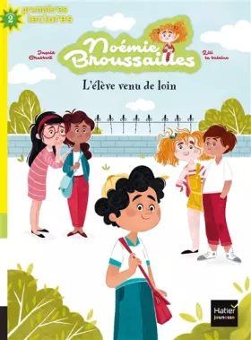 Couverture du produit · Noémie Broussailles - L'élève venu de loin CP/CE1 6/7 ans