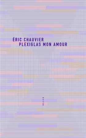 Couverture du produit · Plexiglas mon amour
