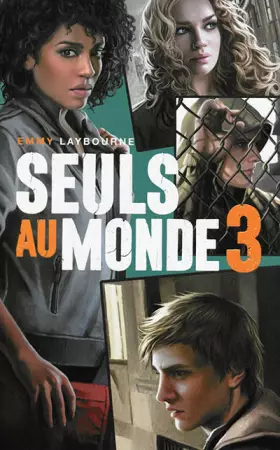 Couverture du produit · Seuls au monde - Tome 3: Camp d'Isolement
