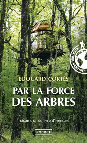 Couverture du produit · Par la force des arbres