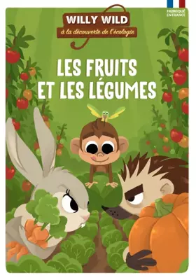 Couverture du produit · Willy Wild - Les fruits et les légumes