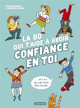 Couverture du produit · La BD qui t'aide à avoir confiance en toi