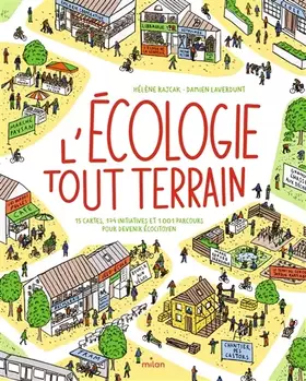 Couverture du produit · L'écologie tout-terrain - 174 initiatives et 1001 parcours pour devenir écocitoyen