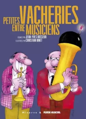 Couverture du produit · Petites vacheries entre musiciens