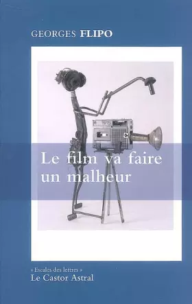 Couverture du produit · Le film va faire un malheur
