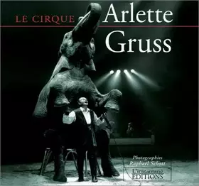 Couverture du produit · Le cirque Arlette Gruss