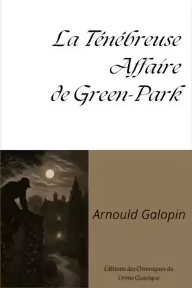 Couverture du produit · La Ténébreuse Affaire de Green-Park