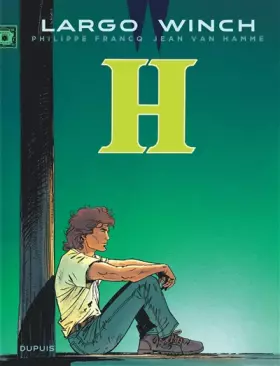 Couverture du produit · Largo Winch - Tome 5 - H (grand format)