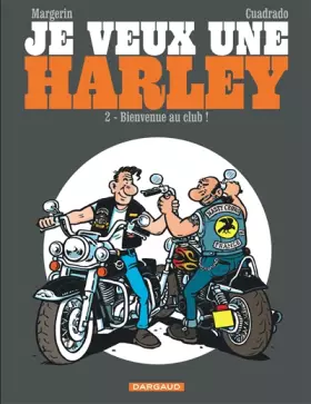 Couverture du produit · Je veux une Harley - tome 2 - Bienvenue au club !