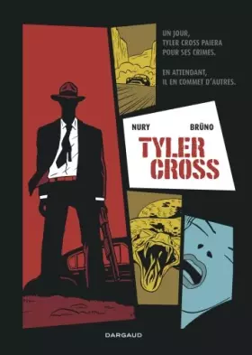 Couverture du produit · Tyler Cross, tome 1