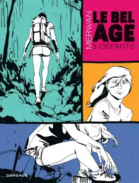 Couverture du produit · Bel âge (Le) - tome 3 - Départs