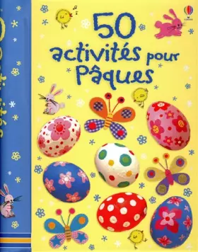 Couverture du produit · 50 ACTIVITES POUR PAQUES