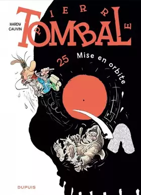 Couverture du produit · Pierre Tombal - Tome 25 - Mise en orbite (nouvelle maquette)