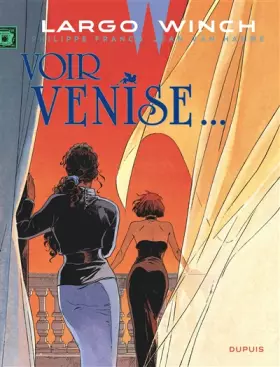 Couverture du produit · Largo Winch - Tome 9 - Voir Venise... (grand format)