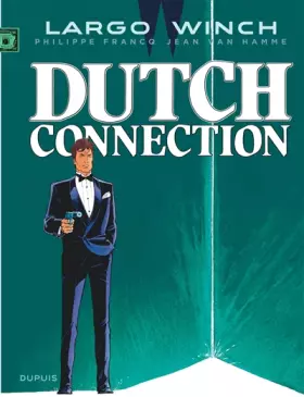 Couverture du produit · Largo Winch - Tome 6 - Dutch Connection (grand format)