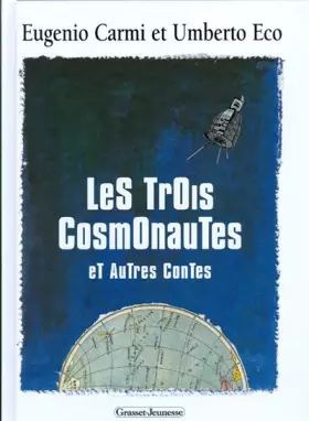 Couverture du produit · Les trois cosmonautes et autres contes