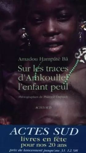 Couverture du produit · Sur les traces d'Amkoullel, l'enfant peul