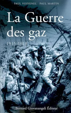 Couverture du produit · La Guerre des gaz 1915-1918