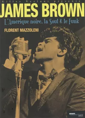 Couverture du produit · James Brown, l'Amérique noire, la Soul et le Funk