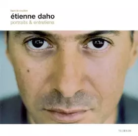 Couverture du produit · Etienne Daho : Portraits et entretiens