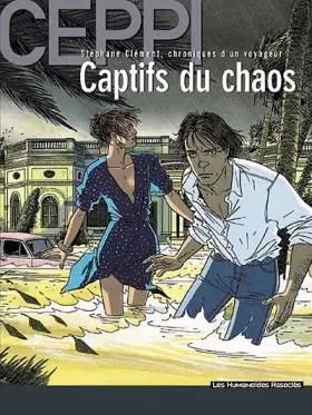 Couverture du produit · Stéphane Clément, chroniques d'un voyageur, tome 6 : Captifs du chaos