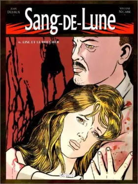 Couverture du produit · Sang-de-Lune, tome 6 : Lise et le boucher