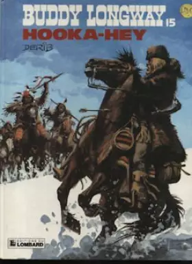 Couverture du produit · Buddy Longway, tome 15 : Hooka-hey