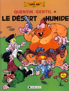Couverture du produit · Quentin Gentil et le Désert humide